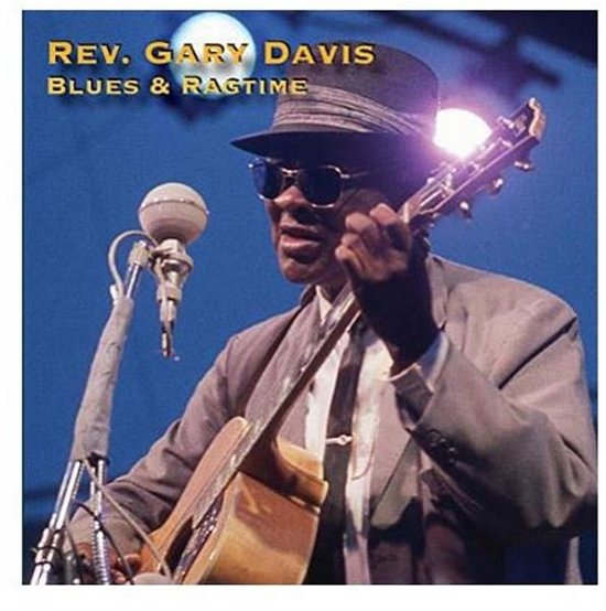 Cover for Rev. Gary Davis · Blues &amp; Ragtime (CD) (2019)
