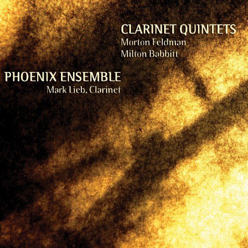 Cover for Feldman,morton / Babbitt,milton · Clarinet Quintets (CD) (2009)