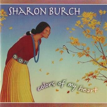 Cover for Sharon Burch · Colors of My Heart (CD) (1999)