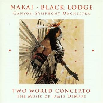 Cover for R. Carlos Nakai · Two World Concerto (CD) (2007)