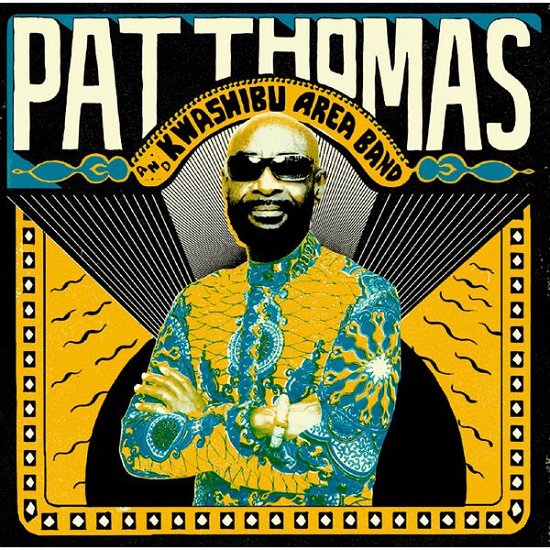 Cover for Thomas, Pat &amp; Kwashibu Ar · Pat Thomas &amp; Kwashibu Area Band (CD) (2015)