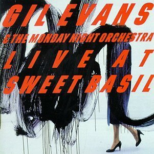 Live at Sweet Basil 1 - Evans,gil & Monday Night Orchestra - Musik - EVIDENCE - 0730182202625 - 30. marts 1993