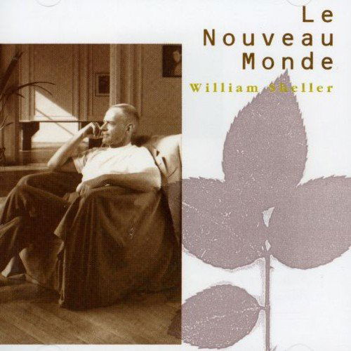 Le Nouveau Monde - William Sheller - Music - FAB DISTRIBUTION - 0731451466625 - June 8, 1993