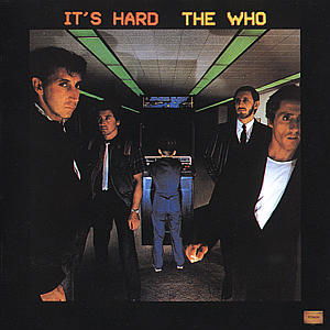 It's Hard - The Who - Musik - POLYDOR - 0731453769625 - 20. maj 1997