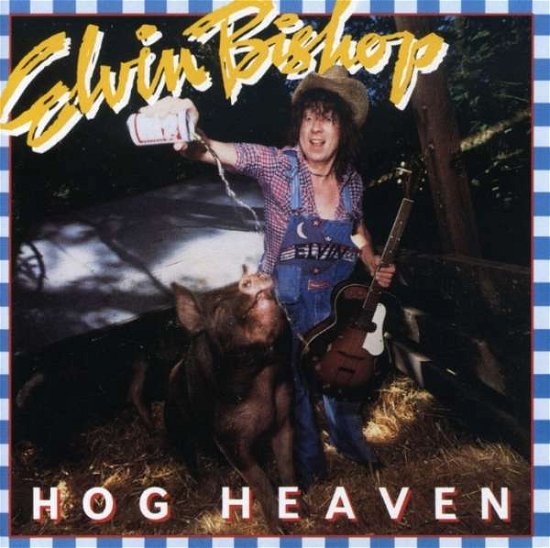 Cover for Elvin Bishop · Elvin Bishop-hog Heaven (CD)