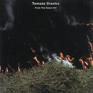 From the Green Hill - Stanko Tomasz - Muziek - SUN - 0731454733625 - 4 oktober 1999