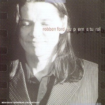 Cover for Robben Ford · Super Natural (CD) (1999)