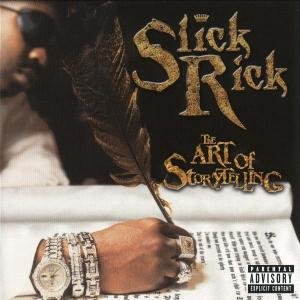 Art Of Story Telling - Slick Rick - Musikk - RAP/HIP HOP - 0731455893625 - 25. mai 1999