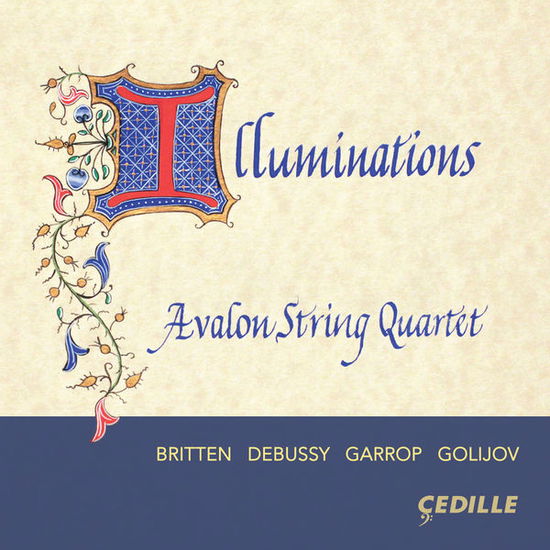 Illuminations - Debussy / Avalon String Quartet - Música - CEDILLE - 0735131915625 - 14 de agosto de 2015