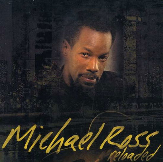 Cover for Michael Ross · Reloaded (CD) (2005)