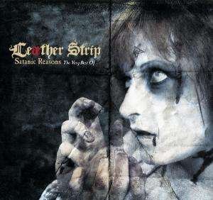 Cover for Leather Strip · Satanic Reasons (CD) [Bonus Tracks edition] (2010)