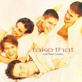 Take That - Everything Changes - Take That - Everything Changes - Musik - RCA RECORDS LABEL - 0743211692625 - 19. März 1993