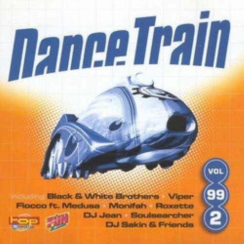 Cover for Dance Train 99/2 · Black &amp; White Brothers -viper - Fiocco Ft. Medusa - Monifah ? (CD)