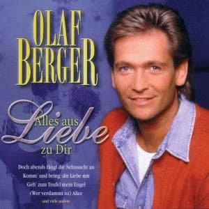 Cover for Olaf Berger · Alles Aus Liebe Zu Dir (CD) (1999)