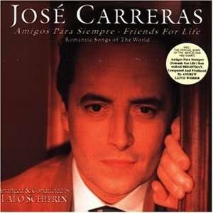 Cover for Jose Carreras · Amigos Para Siempre - Friends For Life (CD)
