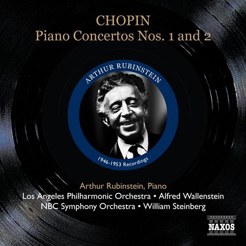 Chopin: Concertos Pour Pianos - Arthur Rubinstein - Muziek - NAXOS - 0747313329625 - 28 oktober 2008