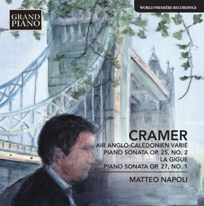 Air Anglo-caledonian Varie - Piano Sonata No. 2 in - Cramer / Napoli,matteo - Musik - GRAND PIANO - 0747313965625 - 13. November 2015