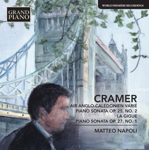 Air Anglo-caledonian Varie - Piano Sonata No. 2 in - Cramer / Napoli,matteo - Musik - GRAND PIANO - 0747313965625 - 13. november 2015