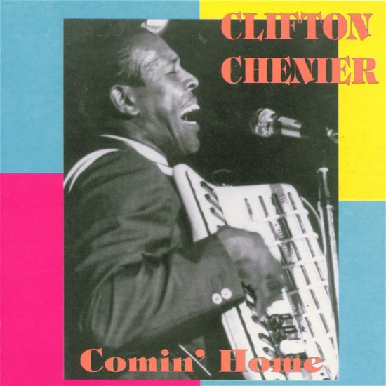 Cover for Clifton Chenier · Comin' Home (CD) (1999)