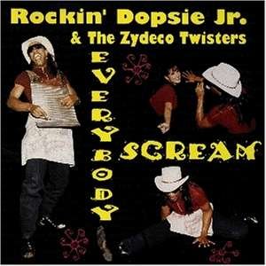 Rockin Dopsie / Zydeco Twis · Everybody Scream (CD) (2020)