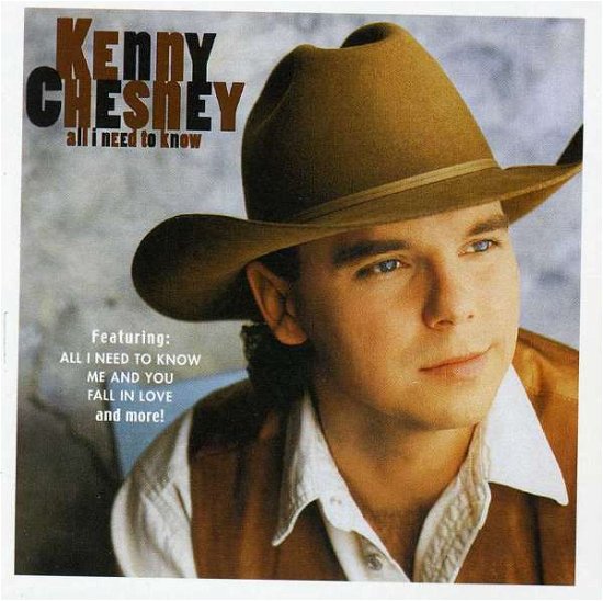 All I Need to Know - Kenny Chesney - Musikk - Csp - 0755174891625 - 1. september 2014