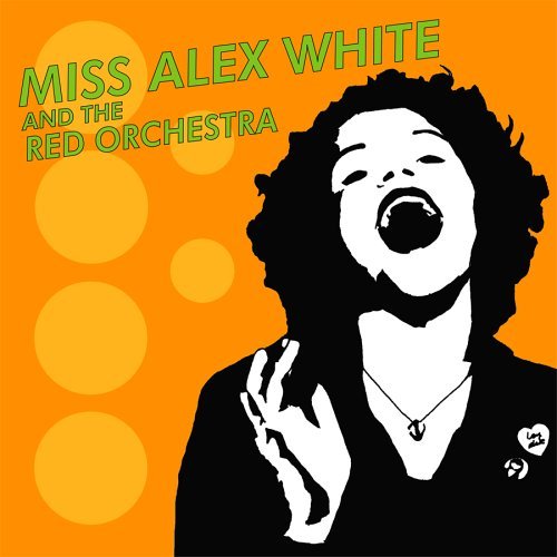 Cover for Alex -Miss- White · Miss Alex White &amp; The Red (CD) (2005)