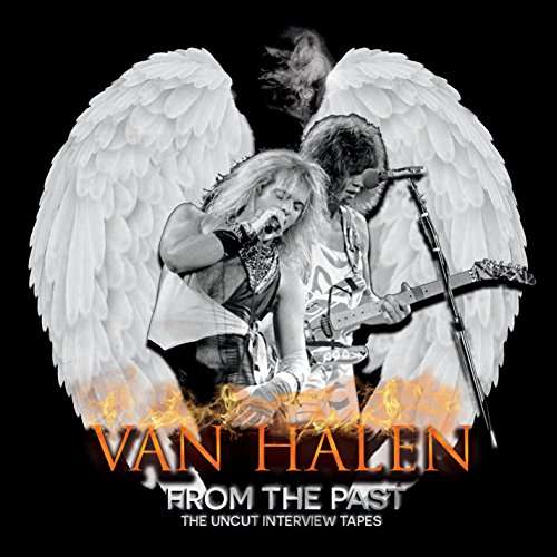 From the Past: the Uncut Interview Tapes - Van Halen - Música - X-ROCK ENTERTAINMENT - 0760137751625 - 7 de julho de 2015