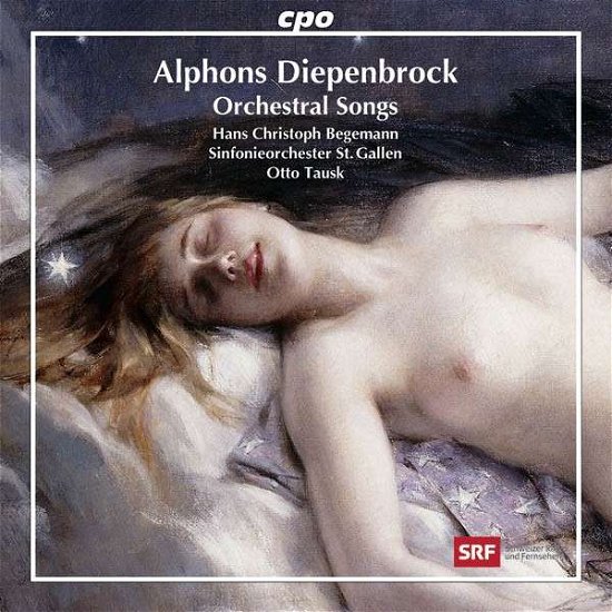 Orchestral Songs - Diepenbrock / Begemann / Tausk / St. Gallen Sym - Musik - CPO - 0761203783625 - 14 oktober 2014