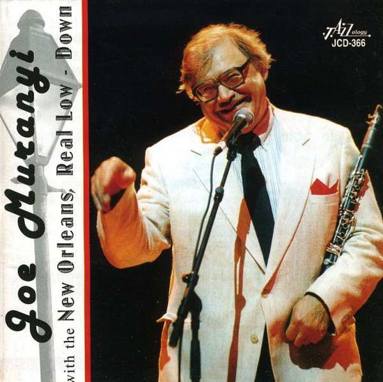 Joe Muranyi with the New Orleans Real Low Down - Joe Muranyi - Música - Jazzology - 0762247636625 - 6 de dezembro de 2002