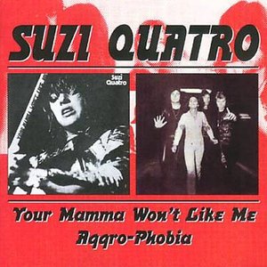 Cover for Suzi Quatro · Your Mamma/Aggro-Phobia (CD) (2003)