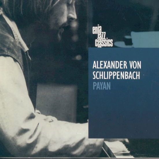 Cover for Alexander Von Schlippenbach · Payan (CD) [Digipak] (2014)