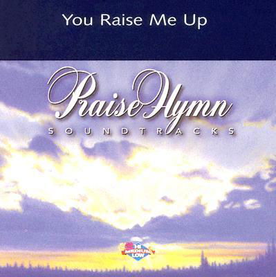 You Raise Me Up - Josh Groban - Musik - Praise Hymn Soundtracks - 0767667037625 - 1. Juli 2004