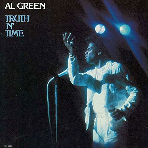 Truth N Time - Al Green - Música - FAT POSSUM - 0767981119625 - 25 de novembro de 2016