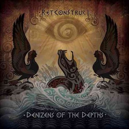 Cover for Retconstruct · Denizens Of The Depths (CD) (2014)