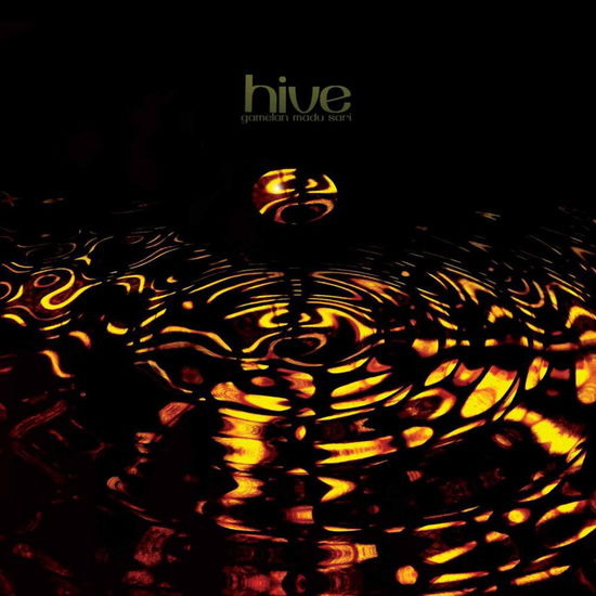 Hive - Gamelan Madu Sari - Musik - SONGLINES - 0774355240625 - 8. juni 2010