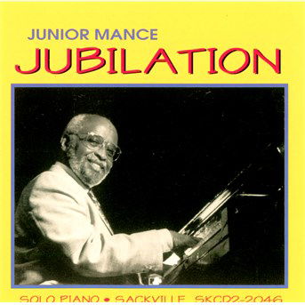 Jubilation - Junior Mance - Muziek - SACKVILLE - 0778133204625 - 20 november 2014
