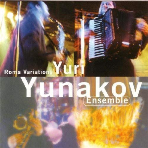 Roma Variations - Yuri -Ensemble- Yunakov - Music - TRADITIONAL CROSSROADS - 0780702430625 - January 10, 2002