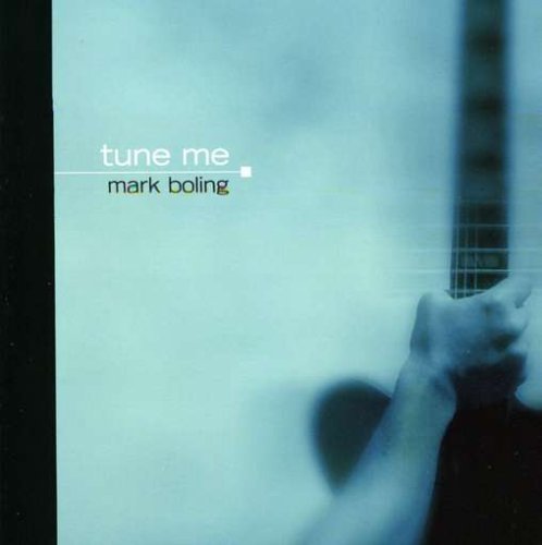 Cover for Mark Boling · Tune Me (CD) (2004)