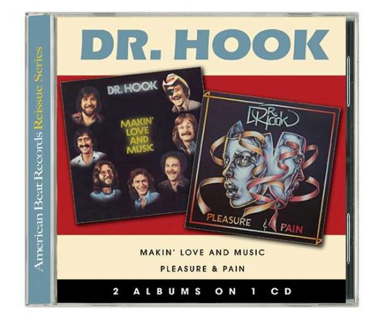 Cover for Dr. Hook · Makin' Love &amp; Music / Pleasu (CD) (2008)