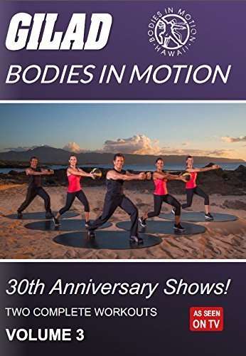 Gilad Bodies in Motion: 30th Anniversary Shows 3 - Gilad Bodies in Motion: 30th Anniversary Shows 3 - Movies - BAVW - 0790451100625 - November 17, 2015