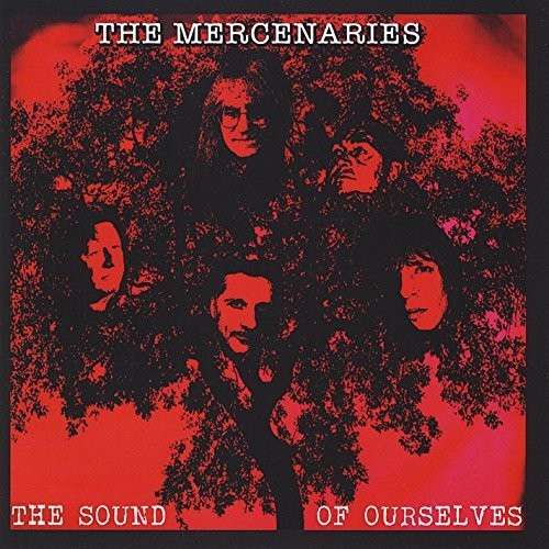 Cover for Mercenaries · Sound of Ourselves. (CD) (2014)