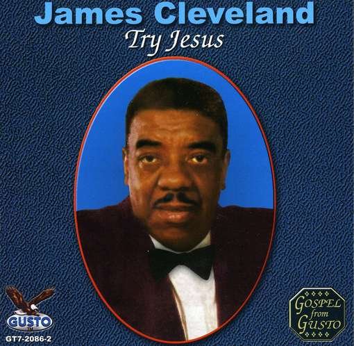 Cover for James Cleveland · Try Jesus (CD) (2013)
