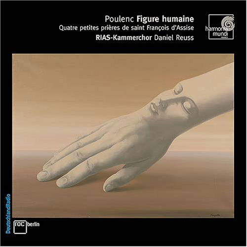 Figure Humaine, Opere Corali - Francis Poulenc - Music - Harmonia Mundi - 0794881767625 - June 6, 2005