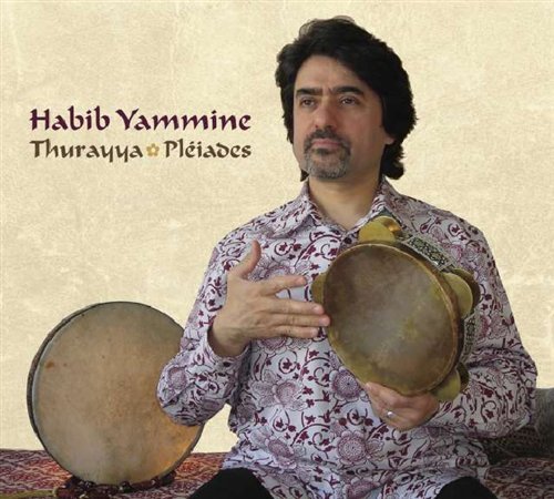 Habib Yammine - Thurayya Pleiades - Habib Yammine - Musique - LE CHANT DU MONDE - 0794881882625 - 19 septembre 2008