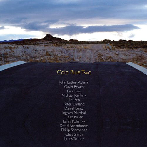 Cold Blue Two / Various - Cold Blue Two / Various - Muziek - CDB - 0800413003625 - 13 november 2012