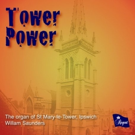 Tower Power - William Saunders - Musikk - REGENT RECORDS - 0802561029625 - 24. november 2008