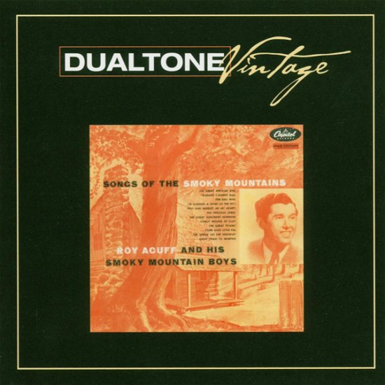 Songs of the Smokey Mountains - Roy Acuff - Musik - Dualtone - 0803020110625 - 15. juli 2003