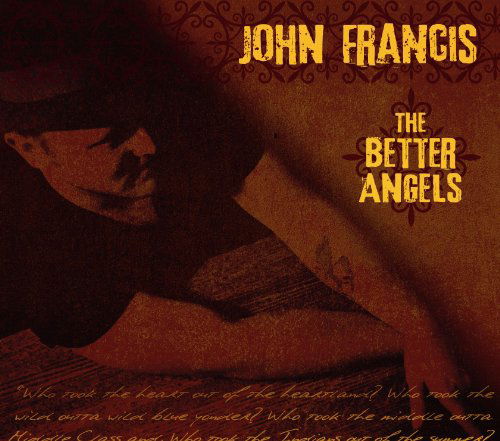 Cover for John Francis · Better Angels (CD) (2010)