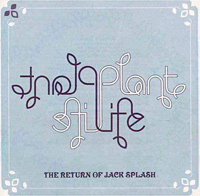 The Return of Jack Splash - Plant Life - Música - ELECTRONICA - 0803057006625 - 10 de outubro de 2014