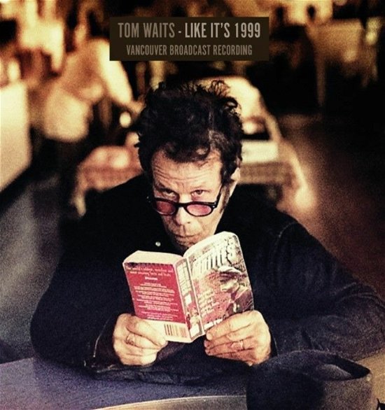 Cover for Tom Waits · Like Its 1999 (LP) (2023)
